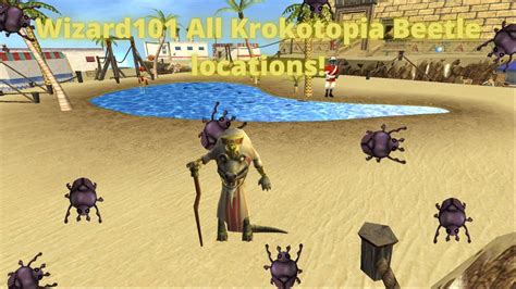 Krokotopia beetles - Krokotopia Beetle. Well, for my newer wizard, I took the quest to find the beetles. I had one problem though. I found the Oasis beetle, but when it shows the beetles i have left to find, the Oasis still shows up. A glitch maybe? Megan Frostriver. Rank: Mastermind Joined: Jun 23, 2010.